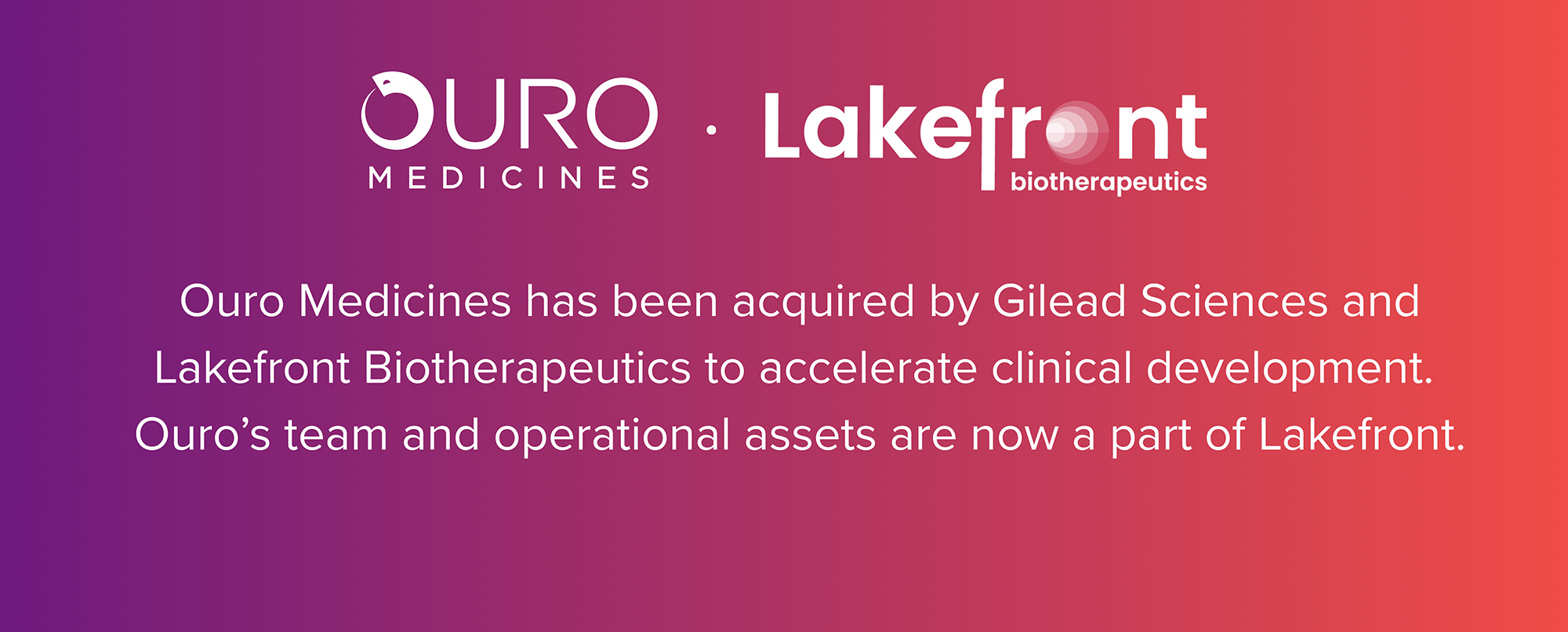 Ouro Medicines and Lakefront Bio
